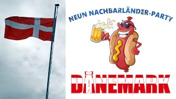 Nachbarländer-Party Dänemark